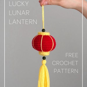 Lucky Lunar Lantern Free Amigurumi Crochet Pattern for Chinese New Year DIY Tutorial quick easy yarn holiday craft kids family handmade image 9