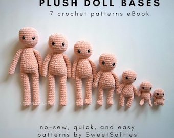 Plush Doll Bases 7-pattern-pack No-Sew  Amigurumi Crochet Pattern eBook · DIY Human Body Base Yarn Tutorial · Baby Toddler Child Teen Adult