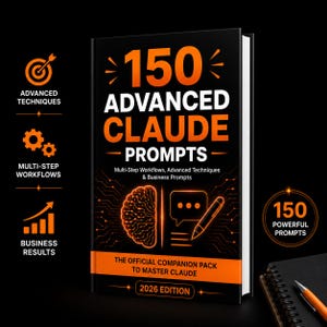 150 Advanced Claude AI Prompts, Claude AI Prompt Pack, Business Productivity Coding Content Prompts, Digital Download PDF Guide