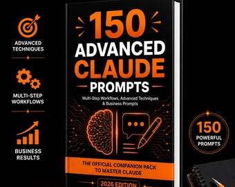 150 fortgeschrittene Claude AI-Prompts, Claude AI-Prompt-Paket, Programmier-Inhalts-Prompts für mehr Produktivität im Geschäftsleben, PDF-Leitfaden zum Download