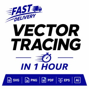 May include: A graphic design advertisement featuring the text FAST DELIVERY, VECTOR TRACING, and IN 1 HOUR in blue and black. It includes a truck icon, a stopwatch icon, and a blue banner at the bottom listing file formats SVG, PNG, PDF, EPS, and Ai.