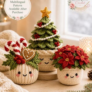 May include: Three crocheted amigurumi figures featuring a green Christmas tree with a yellow star, a beige pot with candy canes and a heart, and a beige pot with red poinsettias. Each has a smiling face with pink cheeks. Text reads: Multilingual Pattern Available After Purchase and BloomRunner Crochet.