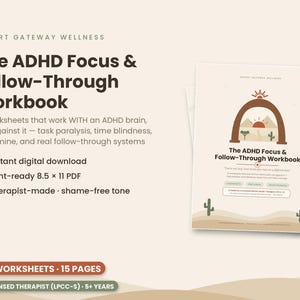 Pode incluir: Um caderno de exercícios digital intitulado The ADHD Focus & Follow-Through Workbook da Desert Gateway Wellness. A capa apresenta um arco castanho, um sol e cactos. Inclui 14 folhas de trabalho em formato PDF de 21,59 x 27,94 cm para apoio ao TDAH.