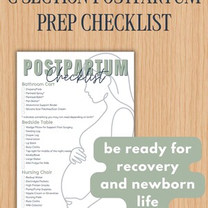 May include: A C-Section Postpartum Prep Checklist document featuring a line art illustration of a pregnant person. The text includes sections for Bathroom Cart, Bedside Table, and Nursing Chair, with a green overlay stating be ready for recovery and newborn life.