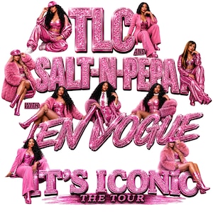 May include: A promotional graphic for the TLC and Salt-N-Pepa tour featuring multiple figures dressed in matching metallic pink outfits, including jackets, trousers, and faux fur coats. The text reads TLC AND SALT-N-PEPA WITH EN VOGUE IT'S ICONIC THE TOUR.