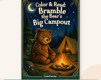 Kids Coloring Book: Camping Bedtime Story, Bramble the Bear's Big Campout, Printable PDF