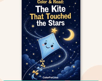 Kids Coloring Book: Kite Bedtime Story, The Kite That Touched the Stars, Printable PDF