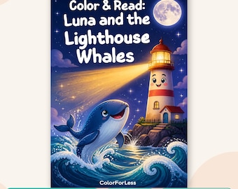 Kids Coloring Book: Whale Bedtime Story, Luna and the Lighthouse Whales, Printable PDF