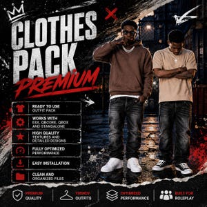 May include: A digital advertisement for a clothes pack featuring two figures wearing hoodies, t-shirts, and dark denim jeans. The text reads CLOTHES PACK PREMIUM, along with a list of features including ready to use, ESX, QBCORE, QBOX, and standalone compatibility.
