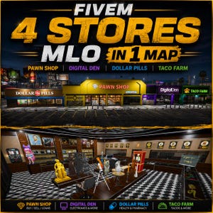 Fivem 4 Stores Mlo in 1 Map, Pawn Shop, Digital Den, Dollar Pills, Taco Farm, New Custom Interior, ESX QBCore Qbox Standalone