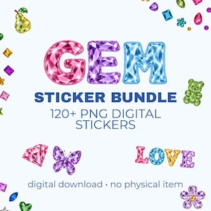May include: A digital sticker bundle featuring the text GEM STICKER BUNDLE 120+ PNG DIGITAL STICKERS and digital download no physical item. The design includes colorful, faceted, gem-like letters, a green bear, a purple butterfly, and various shapes.