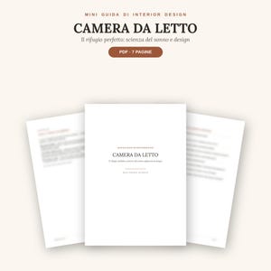 Könnte beinhalten: Ein digitales Dokument mit dem Titel MINI GUIDA DI INTERIOR DESIGN CAMERA DA LETTO und dem Untertitel Il rifugio perfetto: scienza del sonno e design. Das PDF umfasst 7 Seiten, dargestellt als zentrale weiße Seite mit zwei unscharfen Seiten.
