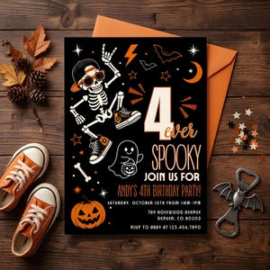 May include: A black rectangular birthday invitation card featuring a skeleton wearing a baseball cap and sneakers, a ghost holding a pumpkin, and the text 4 ever SPOOKY JOIN US FOR ANDY'S 4TH BIRTHDAY PARTY, SATURDAY, OCTOBER 10TH FROM 11AM-1PM.