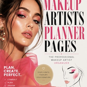 Peut inclure: Une couverture de planificateur intitulée Makeup Artists Planner Pages, The Professional Makeup Artist Organizer. Elle présente le portrait d'une personne au fard à paupières rose, le texte Plan. Create. Perfect. et un dessin au trait d'un visage.