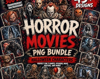 Horror Movies PNG Bundle 45+ Halloween Characters PNG, Scary Clipart, Horror Icons, Slasher PNG Bundle, Creepy Clown, Scary Friends Designs