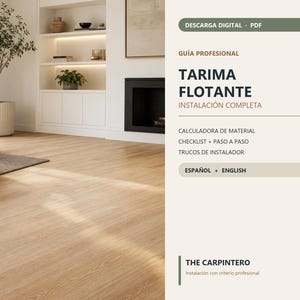 Peut inclure: Un guide PDF numérique intitulé TARIMA FLOTANTE INSTALACIÓN COMPLETA, présentant un guide professionnel pour l'installation de parquet flottant. Le document inclut un calculateur de matériaux, une liste de contrôle étape par étape et des conseils.