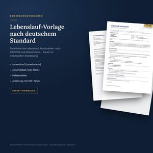 May include: A digital CV template set featuring a dark blue background with white text. The text reads Bewerbungsvorlagen, Lebenslauf-Vorlage nach deutschem Standard, and lists components like Lebenslauf, Anschreiben, and Referenzliste. White A4 documents are displayed on the right.