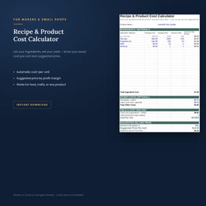 May include: A digital Recipe & Product Cost Calculator spreadsheet template for makers and small shops. The dark blue interface displays text, bullet points, and a detailed table with columns for ingredients, package costs, and profit margin calculations.