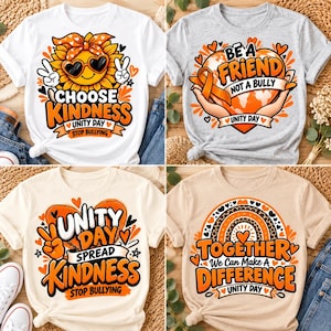 May include: Four short-sleeved t-shirts in white, light grey, cream, and beige. Each shirt features orange and black graphic designs with text including Choose Kindness, Be A Friend Not A Bully, Unity Day, and Together We Can Make A Difference.