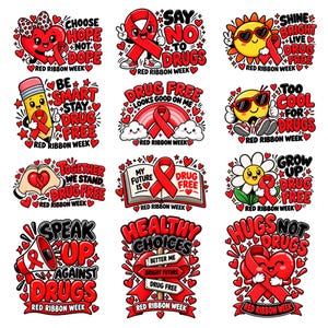 May include: A collection of twelve Red Ribbon Week stickers featuring red ribbons, hearts, and cartoon characters. Text includes phrases like Choose Hope Not Dope, Say No To Drugs, Be Smart Stay Drug Free, Drug Free Looks Good On Me, Too Cool For Drugs, Together We Stand Drug Free, My Future Is Drug Free, Grow Up Drug Free, Speak Up Against Drugs, Healthy Choices, and Hugs Not Drugs.