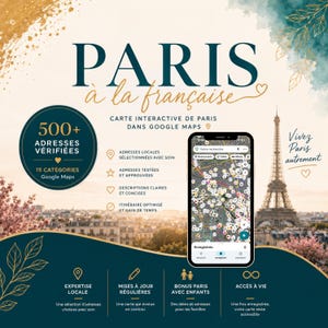 Paris Google Maps Guide, Interactive Travel Map with 500+ Local Places, Restaurants, Cafés, Hidden Gems, Paris with Kids, French Version