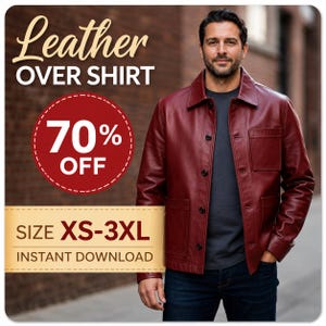 May include: A deep red leather over shirt with a pointed collar, front button closure, and two lower patch pockets. Text on the image reads: Leather OVER SHIRT, 70% OFF, SIZE XS-3XL, INSTANT DOWNLOAD. The garment is worn over a dark grey t-shirt.