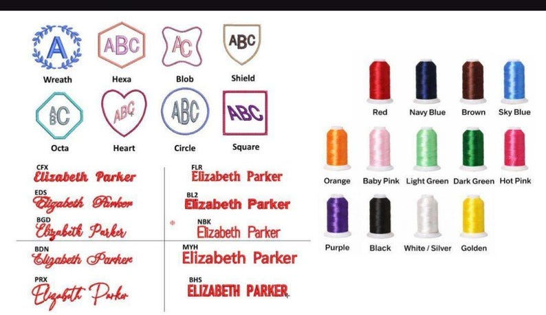 May include: A digital embroidery guide featuring eight monogram shapes labeled Wreath, Hexa, Blob, Shield, Octa, Heart, Circle, and Square. It includes eleven font styles for the name Elizabeth Parker and sixteen thread color spools.