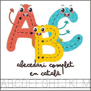 Puede incluir: Una ilustración gráfica con tres letras antropomórficas A, B y C en rojo, amarillo y azul con caras y brazos. Las letras tienen líneas discontinuas y flechas que indican el orden de los trazos. Debajo aparece el texto abecedari complet en català.