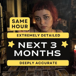 May include: A person with short red hair and a nose ring behind a black and yellow graphic overlay with the text: SAME HOUR, EXTREMELY DETAILED, NEXT 3 MONTHS, DEEPLY ACCURATE. Below the text, a spread of tarot cards is arranged on a dark surface.