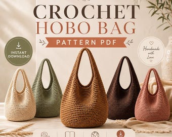 May include: A digital pattern PDF for a crochet hobo bag by Willow Drift. The image displays five hobo bags in cream, sage green, tan, dark brown, and terracotta colors. Text includes Crochet Hobo Bag Pattern PDF, 3 Sizes, 44 Pages, US Terms.