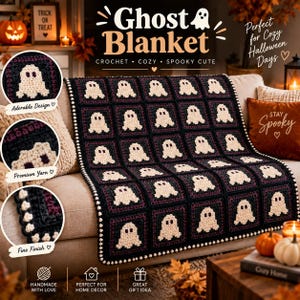 May include: A crochet blanket featuring a repeating grid pattern of cream-colored ghost motifs on a black background. The blanket has a decorative border and is composed of individual square panels. The text Ghost Blanket is visible above.