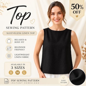 Pode incluir: Uma blusa sem mangas de linho preto com um corte relaxado e quadrado. A imagem inclui o texto: Top Sewing Pattern, Sleeveless Linen Top, Relaxed & Boxy Fit, Beginner Friendly, Lightweight Linen Fabric, Available in 3 Sizes S M L, PDF Sewing Pattern Instant Download, 50% Off e Easy to Sew.