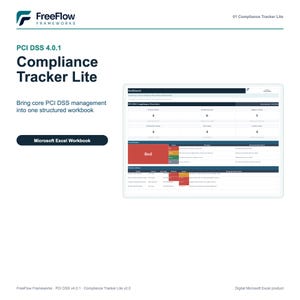 May include: A digital Microsoft Excel workbook titled FreeFlow Frameworks PCI DSS 4.0.1 Compliance Tracker Lite. The interface displays a dashboard with compliance metrics, status tables, and priority action lists featuring red, green, and orange colour-coded cells.