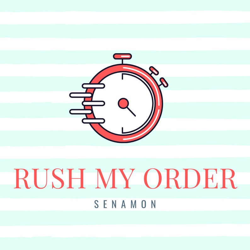 May include: A red stopwatch with a white face and black hands, with a white background with blue stripes. The text "RUSH MY ORDER" is written in red below the stopwatch, and the text "SENAMON" is written in blue below the text.