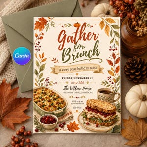 May include: A rectangular invitation card titled Gather for Brunch with autumn leaf borders, a casserole dish, a sandwich, and a coffee mug. Text includes Friday, November 27, 11:30 AM, The Willow House, 18 Chestnut Grove, Asheville, NC, and RSVP to Nora by November 18, 555-0215.