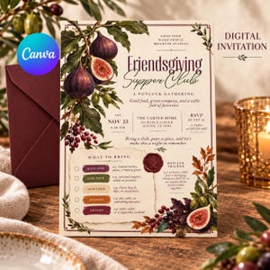 May include: A Friendsgiving Supper Club invitation card featuring botanical illustrations of figs and berries. The text includes event details, a potluck tracker, and a checklist for dishes to bring, all set against a cream background with a wax seal.
