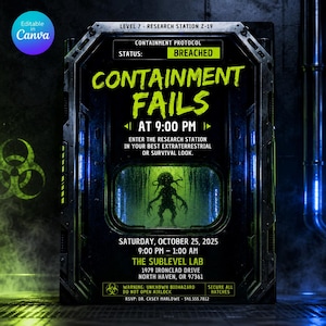 May include: A dark, industrial-style event flyer titled Containment Fails at 9:00 PM. The design features a metallic airlock door with a glowing green biohazard symbol, a silhouette of a creature inside a glass window, and text details for a party.
