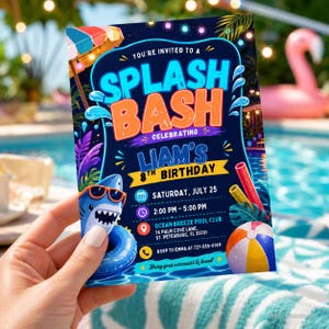 May include: A rectangular birthday invitation card with a dark blue background featuring the text SPLASH BASH, LIAM'S 8TH BIRTHDAY, and event details. The design includes a cartoon shark in a blue inner tube, a beach ball, and pool noodles.