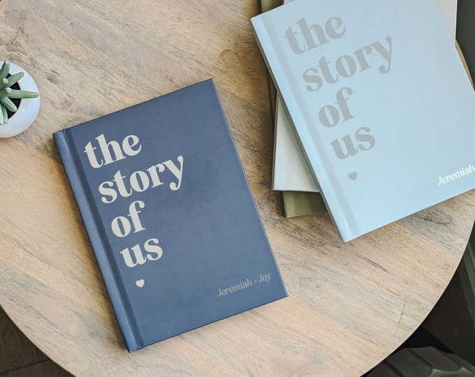 The Story of Us Personalized Couples Journal & Scrapbook Memory Book | Wedding Engagement Anniversary Love Letters Valentine's Day Gift