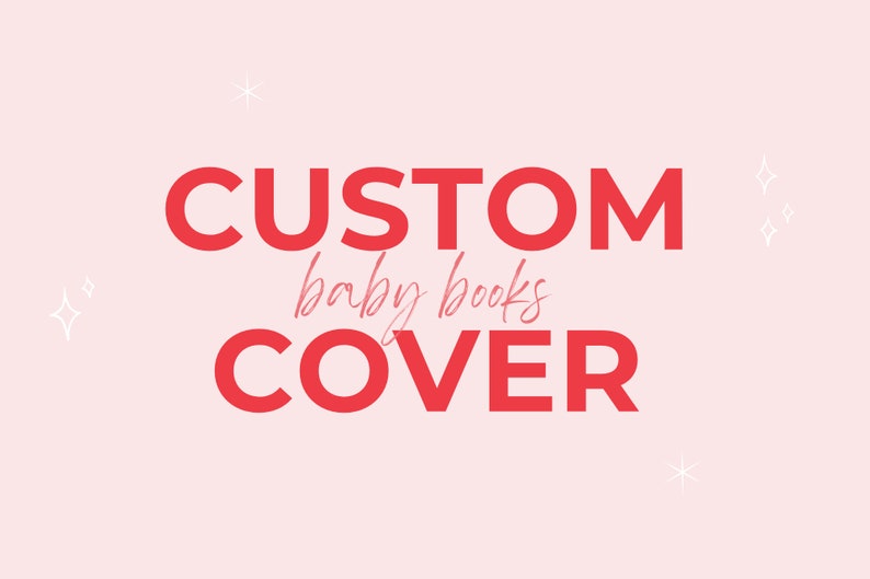 Custom Cover Option // Baby Books image 1