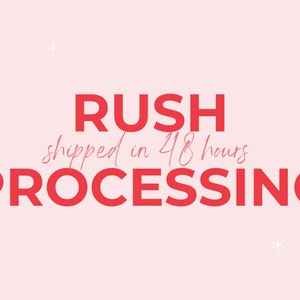 Rush Processing: Get Your Order Faster // Processing within 24-48 hours image 1