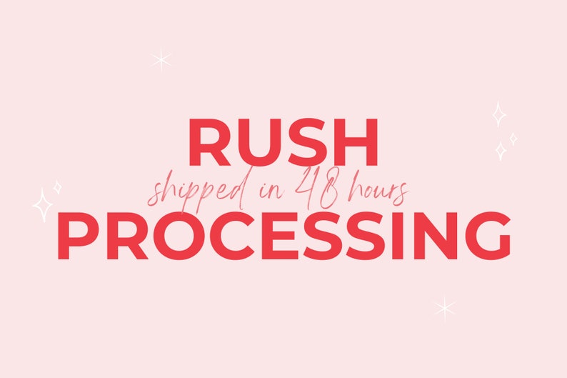 Rush Processing: Get Your Order Faster // Processing within 24-48 hours image 1