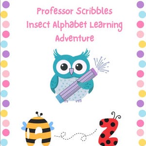 Professor Scribbles Insect Alphabet Learning Adventure