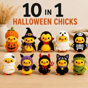 May include: Ten crocheted yellow chicks dressed in various Halloween costumes, including a pumpkin, witch, vampire, ghost, skeleton, mummy, bat, devil, cat, and Frankenstein's monster. The text 10 IN 1 HALLOWEEN CHICKS is displayed above.