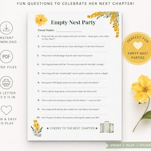 May include: A white paper game sheet titled Empty Nest Party with ten numbered questions, yellow floral illustrations, and a small suitcase graphic. The text includes Fun questions to celebrate her next chapter and Cheers to the next chapter.