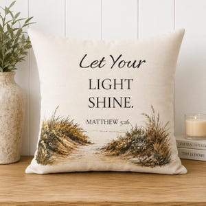 Let Your Light Shine Scripture Pillow | Matthew 5:16 Decorative Throw Pillow