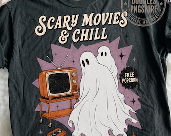 Scary Movies and Chill PNG, Retro Halloween Ghost Design, Vintage Horror Movie Night Sublimation, Spooky Season Shirt Graphic, Halloween PNG