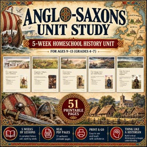 May include: A 51-page printable Anglo-Saxons unit study for ages 9-13, featuring a 5-week homeschool history curriculum. The document includes five lesson plans with historical illustrations, maps, and text detailing Anglo-Saxon life and history.