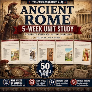 May include: A 50-page Ancient Rome 5-week unit study curriculum for ages 9-13. The cover features a Roman soldier, a colosseum, and five lesson plan sheets. Text includes Ancient Rome, 5-Week Unit Study, A Complete Homeschool History Curriculum.