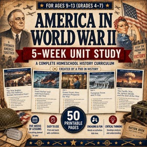 以下が含まれることがあります： 「America in World War II 5-Week Unit Study」と題された50ページの印刷可能な歴史カリキュラム。表紙には、フランクリン・ルーズベルト、ロージー・ザ・リベッター、アメリカ国旗、5枚の週間レッスンカードなどの歴史的な画像が描かれています。
